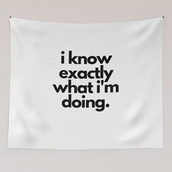 Item preview, Know What I'm Doing White Lie Party Humor designed and sold by luchik-and-co.