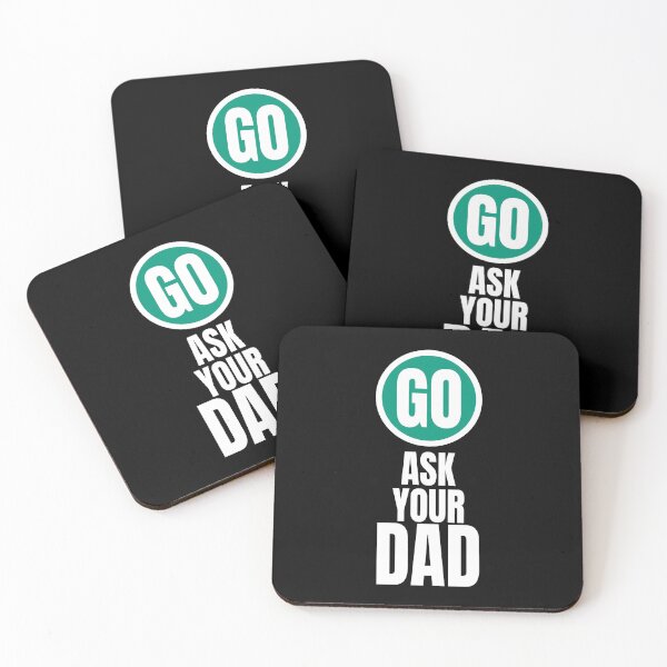 Item preview, Go ask your dad funny graphic designed and sold by PlusAdore.