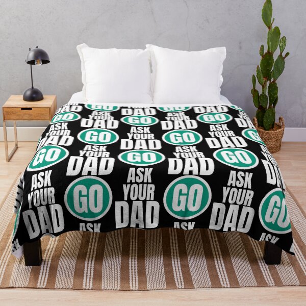 Item preview, Go ask your dad funny graphic designed and sold by PlusAdore.