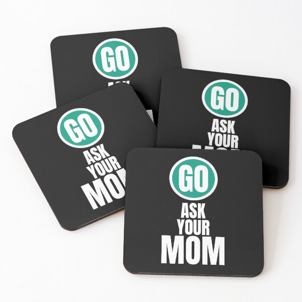 Item preview, Go ask your mom funny graphic designed and sold by PlusAdore.