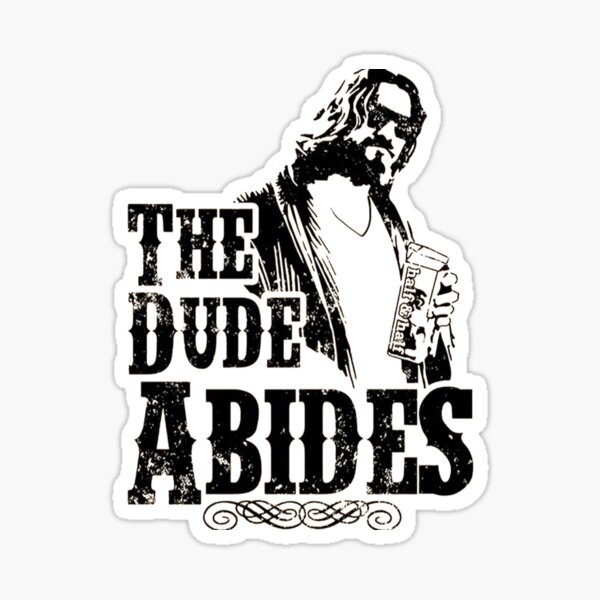 Item preview, The Dude Abides designed and sold by zamora.
