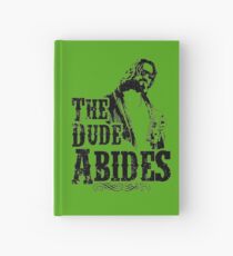 The Dude Abides Hardcover Journal