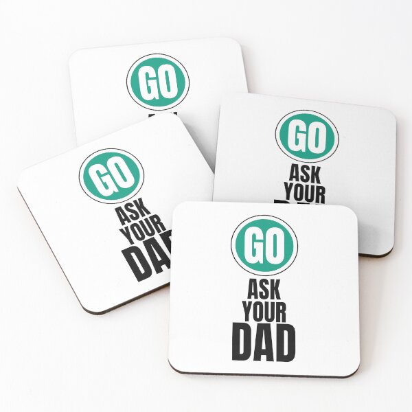 Item preview, Go ask your dad funny graphic designed and sold by PlusAdore.