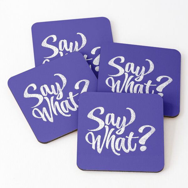 Item preview, Say What? designed and sold by drawbey.