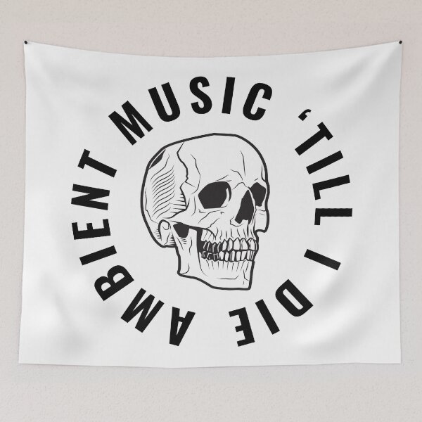 Item preview, Ambient Music 'Till I Die designed and sold by HarryHas.