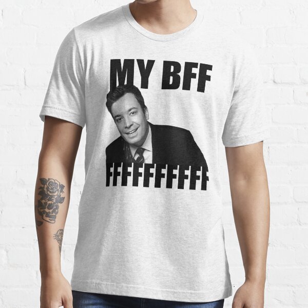 My BFF FFFFFFFFFF Essential T-Shirt