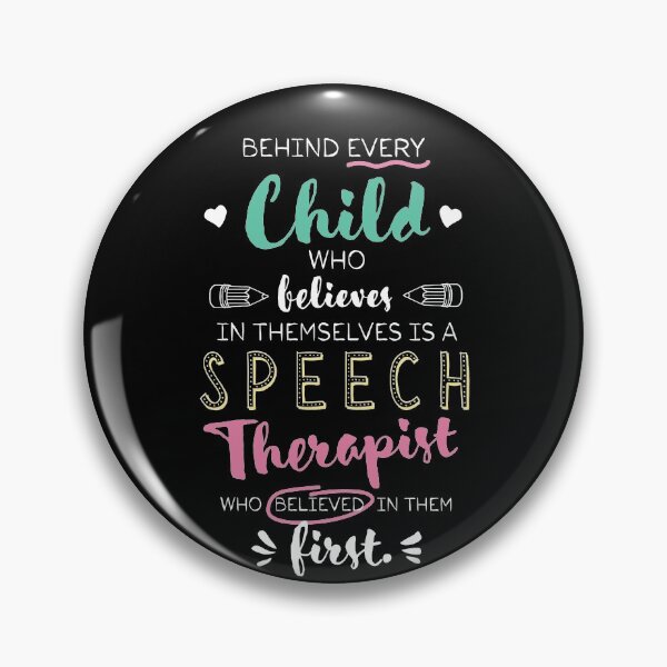Artikelvorschau, Great Speech Therapist who believed - Appreciation Quote entworfen und verkauft von betternotes.