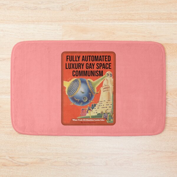 Item preview, fully automated luxury gay space communism designed and sold by BaconPancakes21.