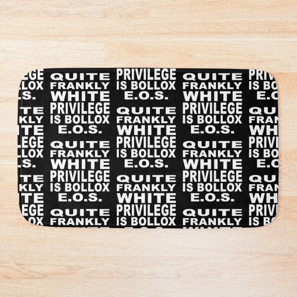 Item preview, White privilege is bollox designed and sold by BigTime.