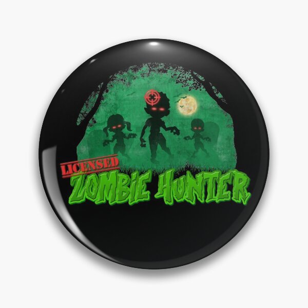 Item preview, I'm A Licensed Zombie Hunter designed and sold by Nerd Shizzle.
