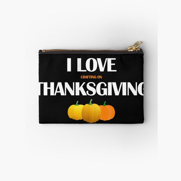 Item preview, I Love Crafting - Funny Thanksgiving designed and sold by MoonsmileProd.