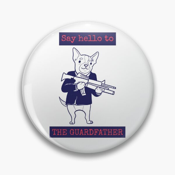 Item preview, Say Hello to...THE GUARDFATHER designed and sold by VascoML.