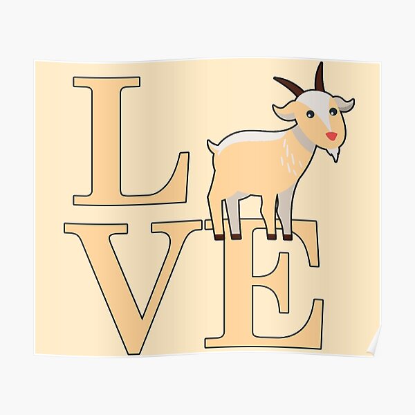 Love Goat Poster For Sale By Lahcenzabir Redbubble 