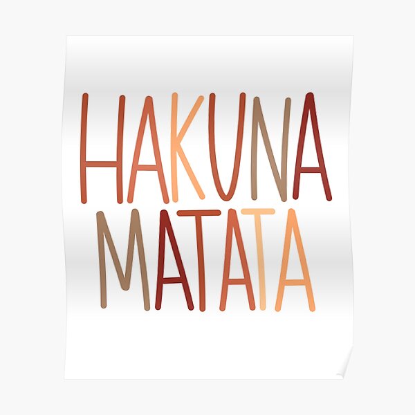 Hakuna matata word design Poster