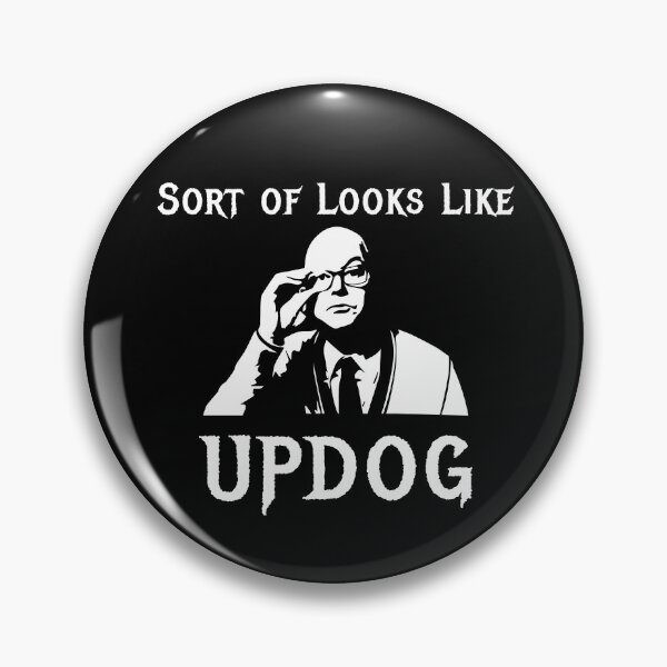 Item preview, It Sort of Looks Like UPDOG - What We Do in the Shadows designed and sold by silverhexagon.