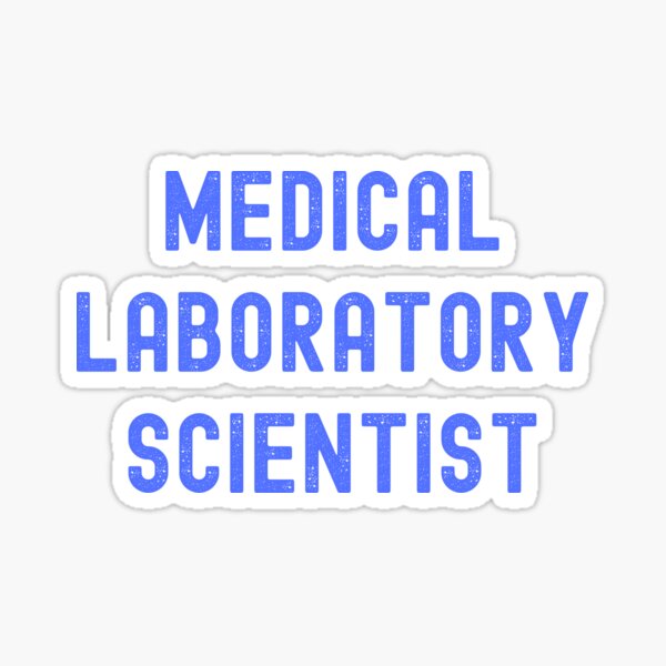 Item preview, MEDICAL LABORATORY SCIENTIST  Micro designed and sold by Hippiesole.