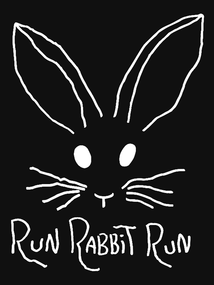 "Run rabbit run design" Tshirt for Sale by TravisLake12 Redbubble abbit tshirts bunny t