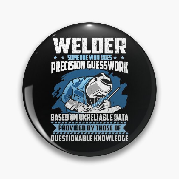 Item preview, Funny Welder Gift - Someone Who Does Precision Guesswork - Welding designed and sold by kntranhoang.