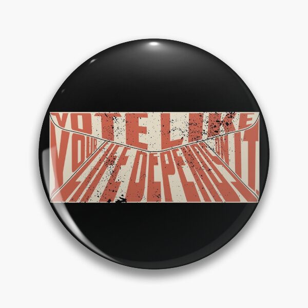 Item preview, Vote Like Your Life Depends On It designed and sold by SubBass49.