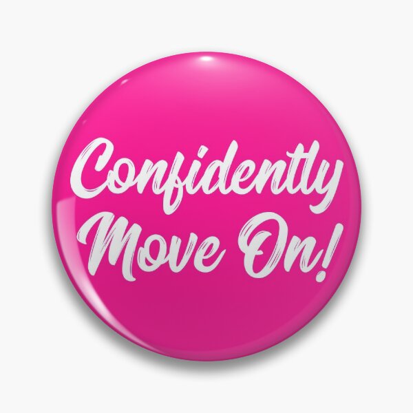 Item preview, Confidently Move On! | Stoicism | Life | Quotes | Pink designed and sold by Wintre2.
