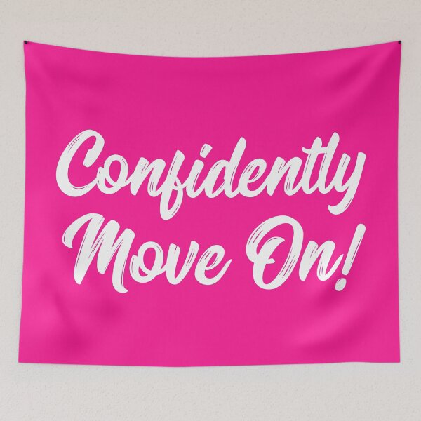 Item preview, Confidently Move On! | Stoicism | Life | Quotes | Pink designed and sold by Wintre2.