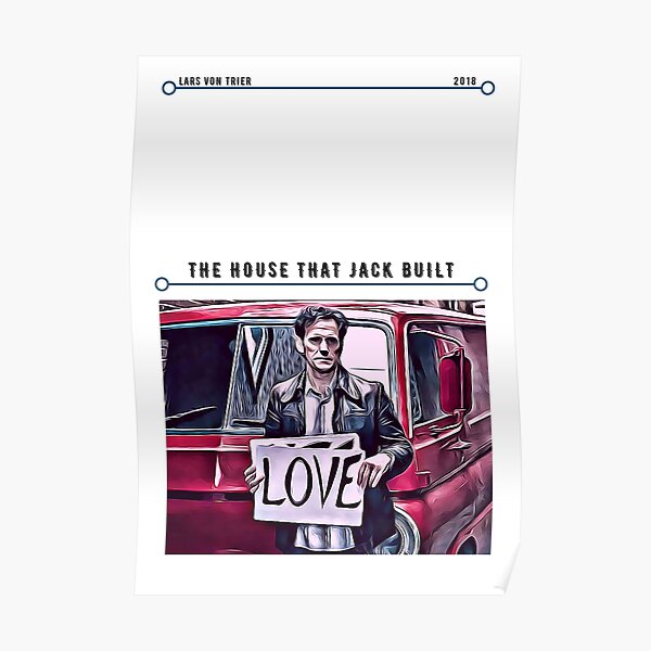 The House That Jack Built Movie Poster Poster