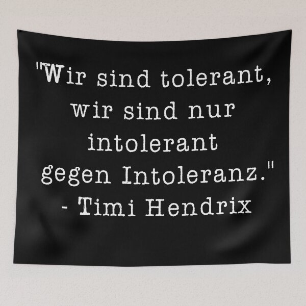 Artikelvorschau, Timi Hendrix Toleranz entworfen und verkauft von AnnaG1848.