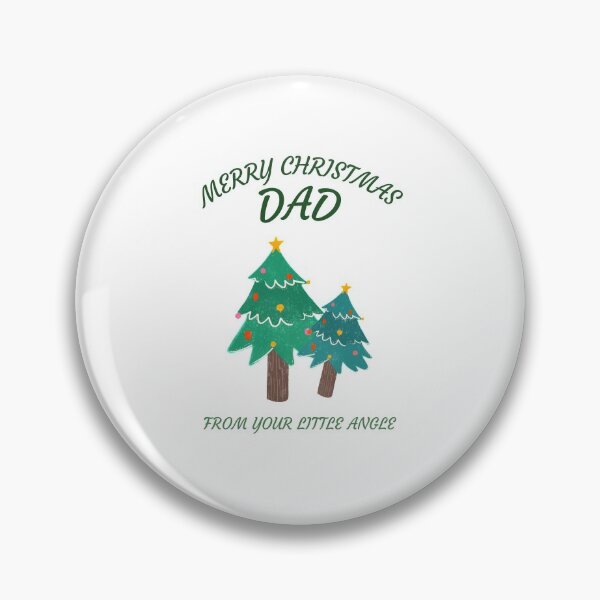 Item preview, MERRY CHRISTMAS DAD FROM YOUR LITTLE ANGLE designed and sold by Ashalcheema.