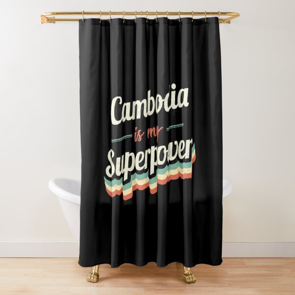 Proud to be born in Cambodia Shower Curtain