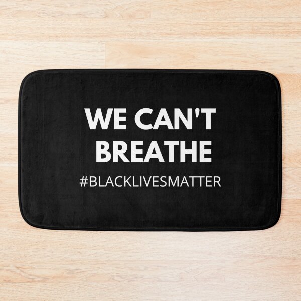 Item preview, We can't breathe, Black Lives Matter designed and sold by Trankix.