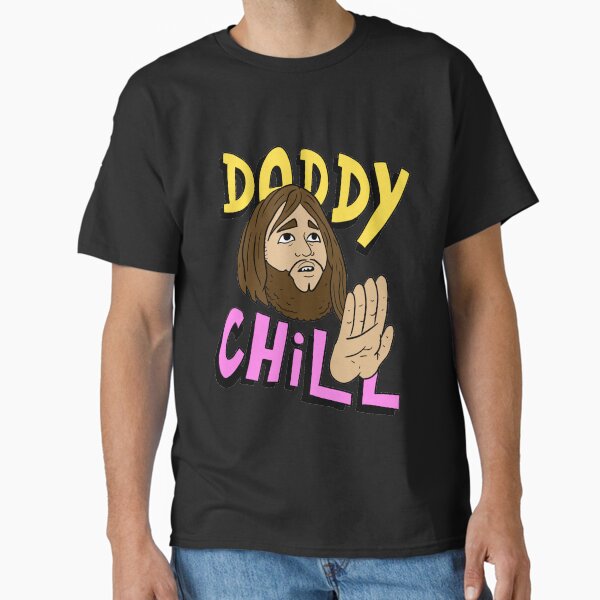 Item preview, daddy chill, funny design.  designed and sold by JJadx.