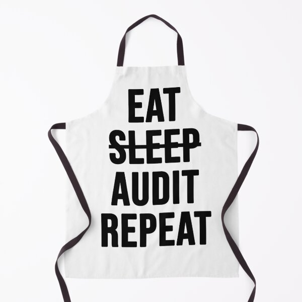 Item preview, Eat. Sleep. Audit. Repeat. designed and sold by bloodycritch.