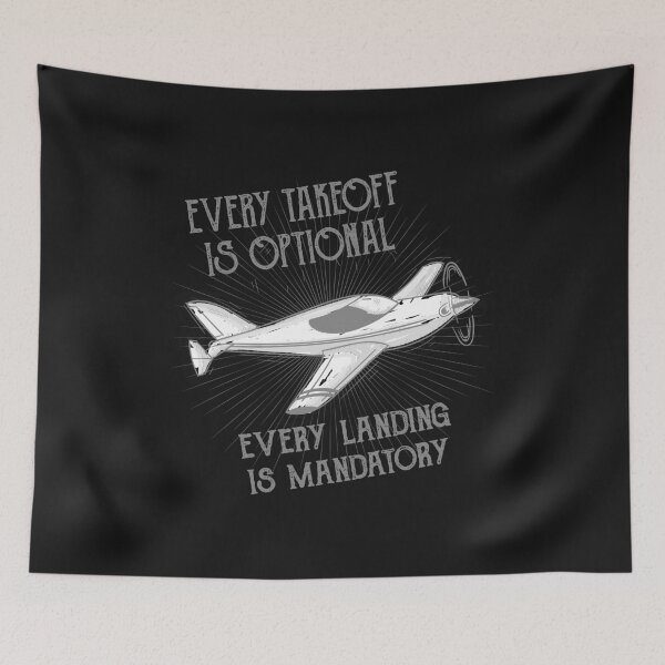 Item preview, Every takeoff is optional, every landing is mandatory designed and sold by zombiesmasher.