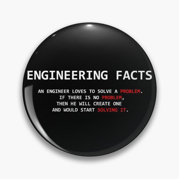 Item preview, An engineer loves to solve a problem. - engineering facts designed and sold by Joni77.