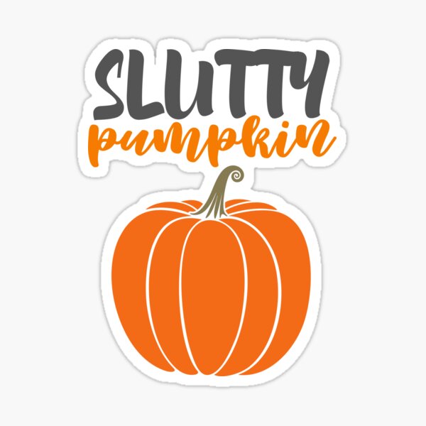 Slutty Pumpkin Sticker For Sale By M95sim Redbubble