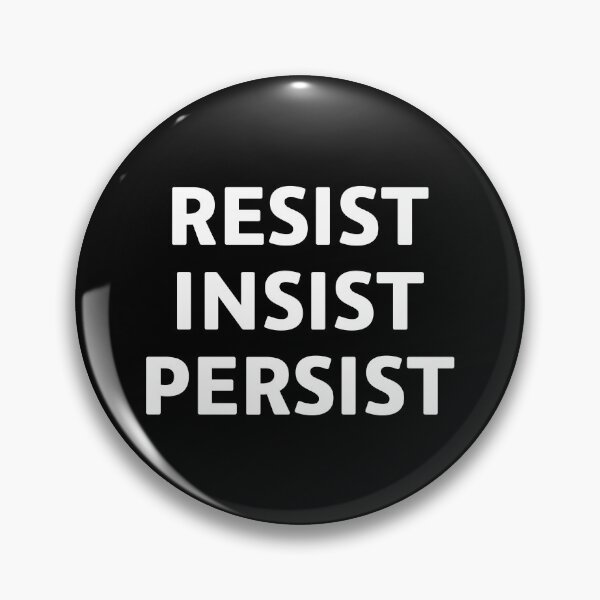 Item preview, Resist insist persist designed and sold by mographicdesign.