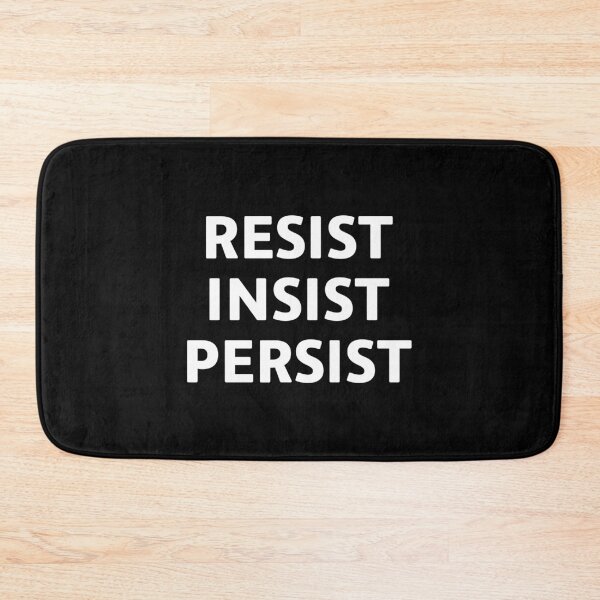 Item preview, Resist insist persist designed and sold by mographicdesign.