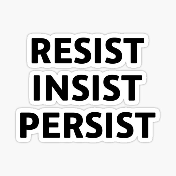 Vista previa del artículo con la obra «Resistir insistir persistir», diseñado y vendido por mographicdesign.