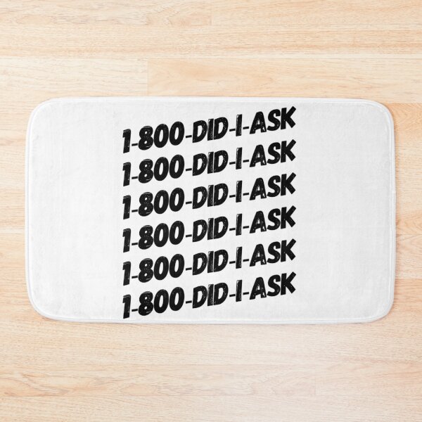 Item preview, 1-800-did-i-ask designed and sold by Katherine Winner.