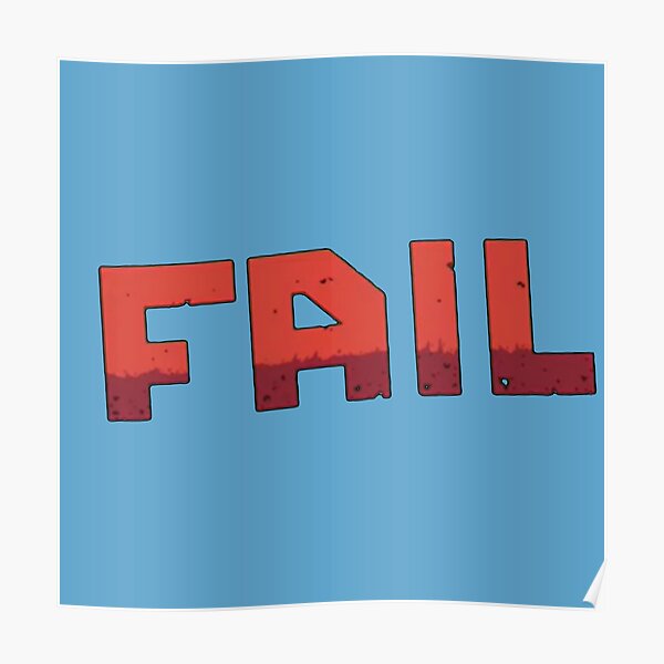 FAIL Poster