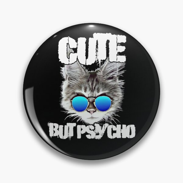 Item preview, Cute but psycho designed and sold by drizzd.