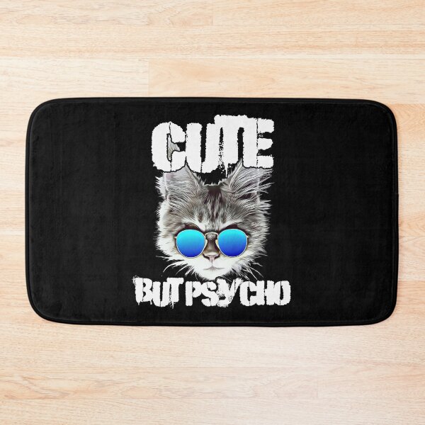 Item preview, Cute but psycho designed and sold by drizzd.