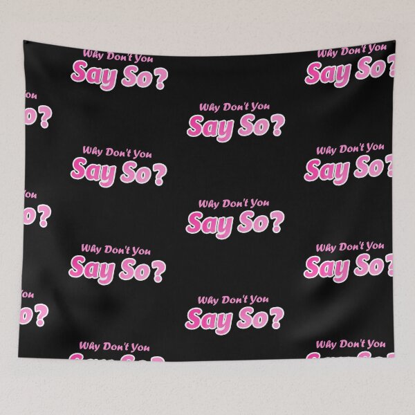 Item preview, Doja Cat Why Dont You Say So Lyrics designed and sold by Merch_Tingz.