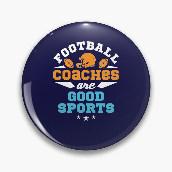 Item preview, Football Coaches Are Good Sports designed and sold by jaygo.