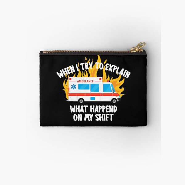 Item preview, EMS Paramedic EMT When I Try To Explain Dumpster Fire Funny Ambulance Graphic Graduation Gift  designed and sold by JessieJune.