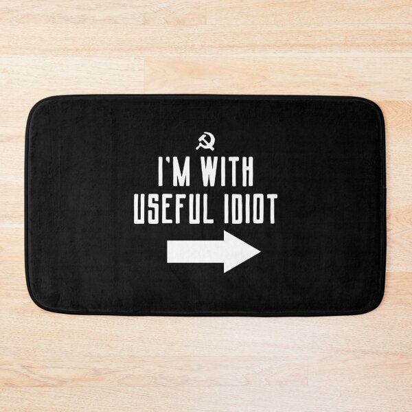 Item preview, I'm With Useful Idiot Marxist Moron Soviet Commie designed and sold by twHistory.