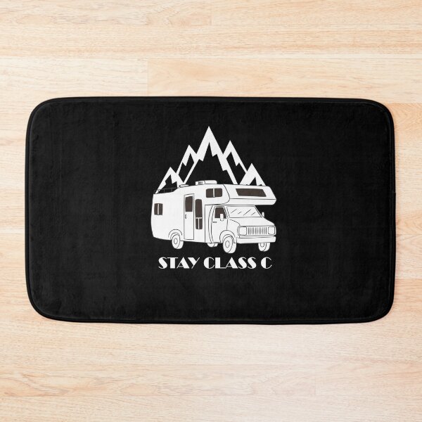 Item preview, Stay Class C RV Camping Funny designed and sold by letsgoh.