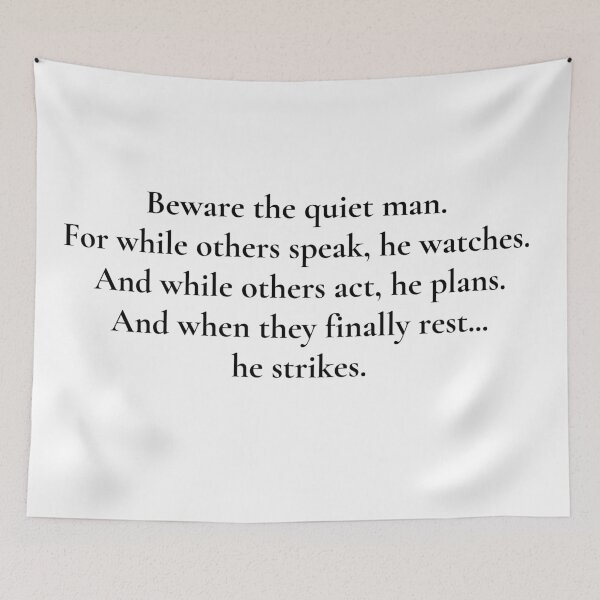Item preview, Quiet Man Qoute v2 designed and sold by Yekaior.