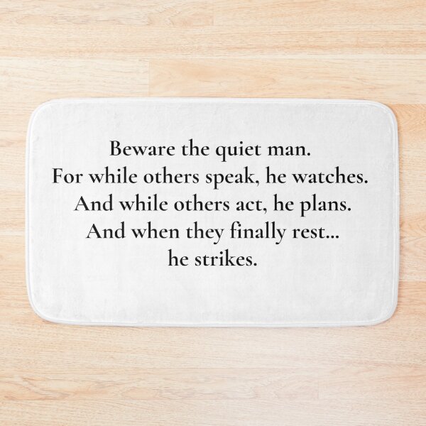 Item preview, Quiet Man Qoute v2 designed and sold by Yekaior.