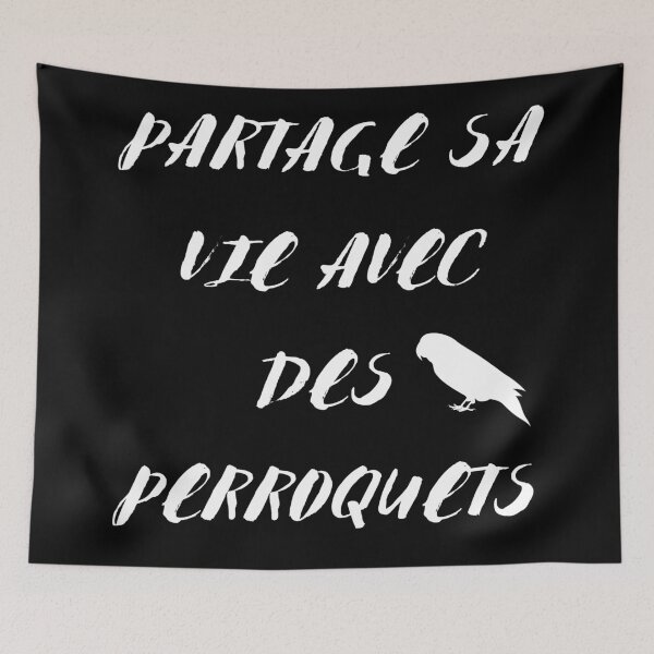 Item preview, Partage sa vie avec des perroquets citation en francais designed and sold by L'Atelier Oranjade.